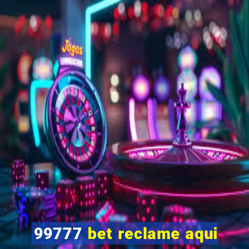 99777 bet reclame aqui